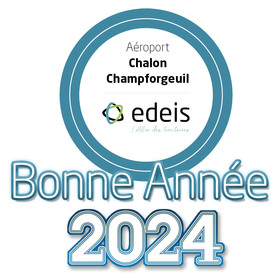 Edeis aéroport de Chalon vous souhaite une très bonne année 2024